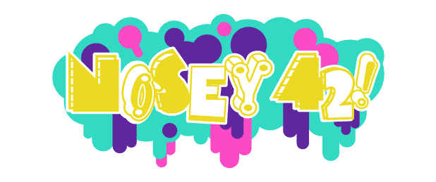 Nosey 42!